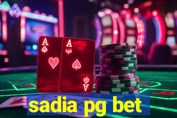 sadia pg bet